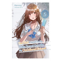 The Girl I Saved on the Train Turned Out to Be My Childhood Friend, Vol. 5 (Light Novel): Volume 5