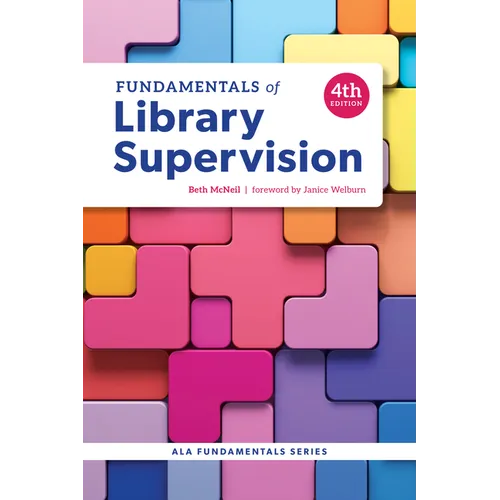 Fundamentals of Library Supervision, Fourth Edition