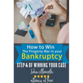How to Win the Property War in Your Bankruptcy