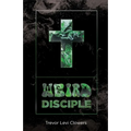 Weird Disciple
