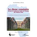La chose constatée devant le Comité des droits de l'homme des Nations Unies: Contribution à la théorie de l'expertise internationale