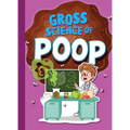 Gross Science of Poop