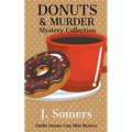 Donuts and Murder Mystery Collection - Books 1-4