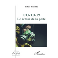 Covid-19: Le retour de la peste