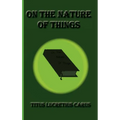 On The Nature of Things