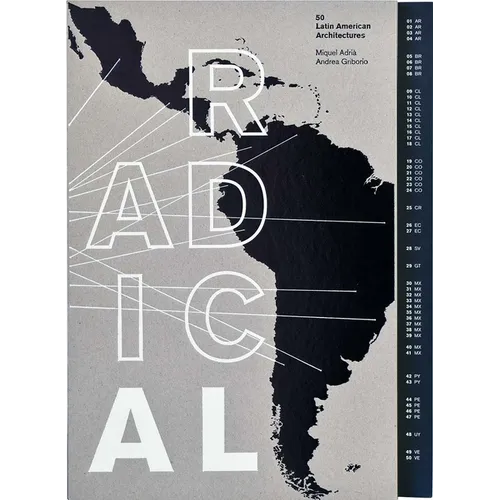 Radical: 50 Latin American Architectures