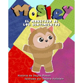 Mosley el Monstruo de Los Sentimientos: (Mosley The Feelings Monster - Spanish Edition)