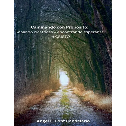 Caminando Con Proposito