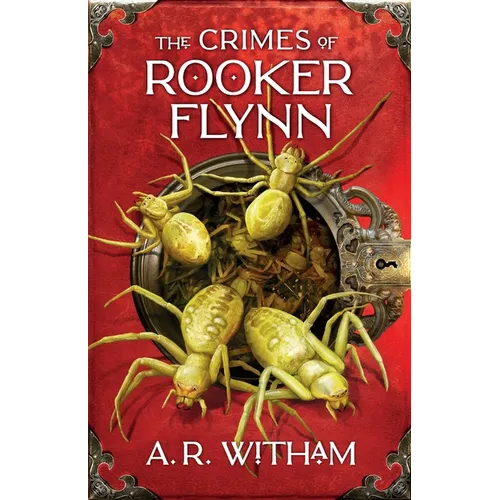 The Crimes of Rooker Flynn: Locke Institute Trilogy Book 1