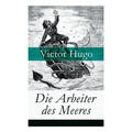 Die Arbeiter Des Meeres