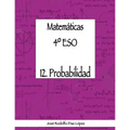 Matemáticas 4° ESO - 12. Probabilidad