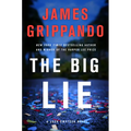 The Big Lie: A Jack Swyteck Novel