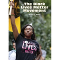 The Black Lives Matter Movement
