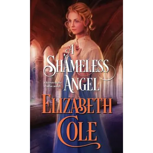 A Shameless Angel: A Steamy Regency Spy Romance