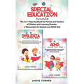 Special Education Tools: The 2 in 1 Help Handbook for Parents and Teachers of Children with Learning Disorders - 2 Manuscripts