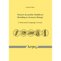 Toward Accessible Multilevel Modeling in Systems Biology: A Rule-Based Language Concept