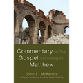 Commentary on the Gospel According to Matthew