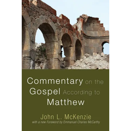 Commentary on the Gospel According to Matthew