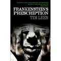 Frankenstein's Prescription