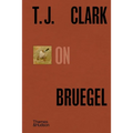 T. J. Clark on Bruegel