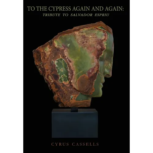 To the Cypress Again and Again: Tribute to Salvador Espriu