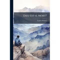 Dieu Est-il Mort?