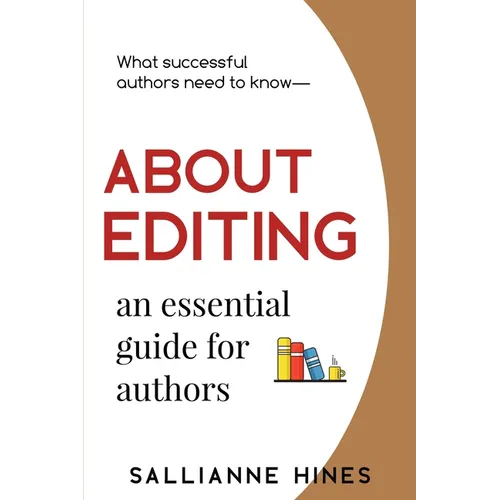 About Editing: an essential guide for authors