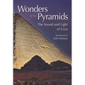 Wonders of the Pyramids: The Sound and Light of Giza
