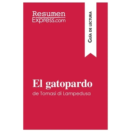 El gatopardo de Tomasi di Lampedusa (Guía de lectura): Resumen y análisis completo