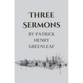 Three Sermons