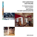 Die Substanz Der Räume: Material in Der Szenografie