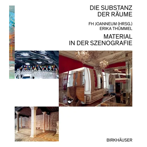 Die Substanz Der Räume: Material in Der Szenografie