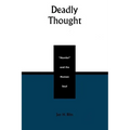 Deadly Thought: Hamlet and the Human Soul