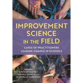 Improvement Science in the Field