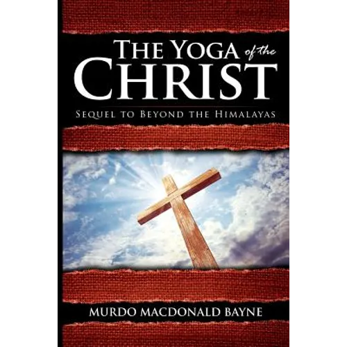 The Yoga of the Christ: (A Gnostic Audio Selection, Includes Free Access to Streaming Audio Book)