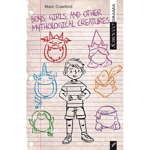 Boys, Girls, and Other Mythological Creatures