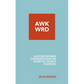 Awkwrd: Uncomfortable Conversations in Church Planting That We Avoid