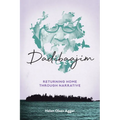 Dadibaajim: Returning Home Through Narrative