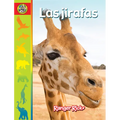 Las Jirafas: Spanish Edition