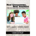 Real Classrooms, Real Teachers: The C3 Inquiry in Practice