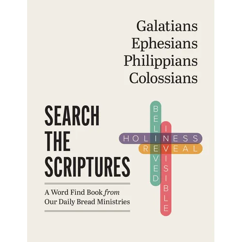 Galatians, Ephesians, Philippians, Colossians: A Word Find Book from Our Daily Bread Ministries