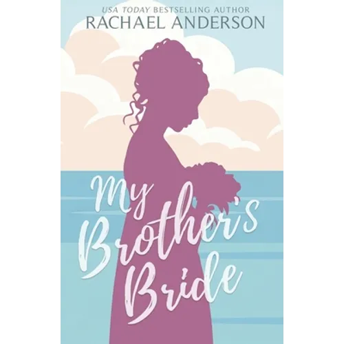 My Brother's Bride
