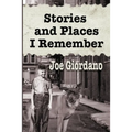 Stories and Places I Remember: A Collection of Short Stories