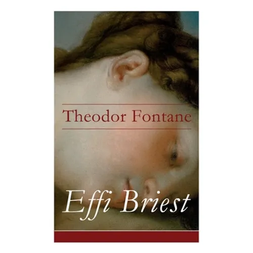 Effi Briest - Vollständige Ausgabe