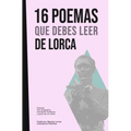 16 poemas que debes leer de Lorca