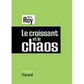 Le croissant et le chaos