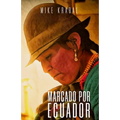 Marcado Por Ecuador