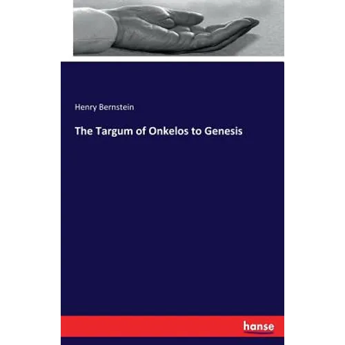 The Targum of Onkelos to Genesis