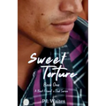 Sweet Torture: Book One
