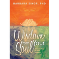 Wisdom From Your Soul: Any Page for Inner Guidance